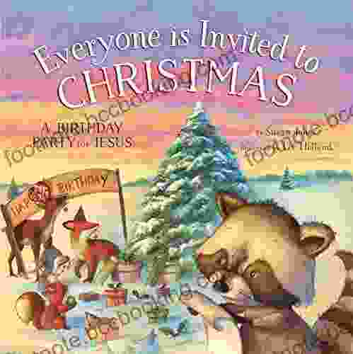 Everyone Is Invited To Christmas (Forest Of Faith Books)