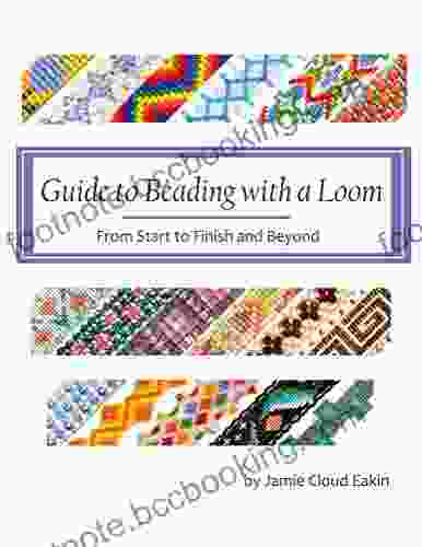 Guide To Beading With A Loom: From Start To Finish And Beyond