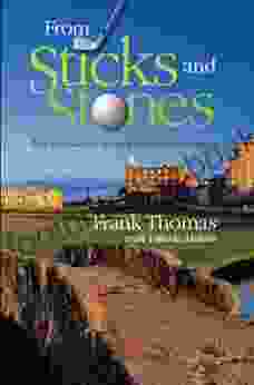 From Sticks And Stones Frank Thomas