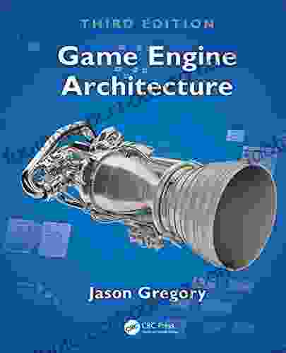Game Engine Architecture Third Edition