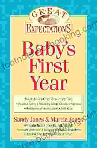 Great Expectations: Baby S First Year