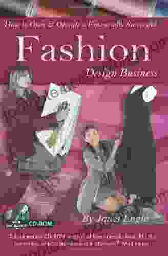 How To Open Operate A Financially Successful Fashion Design Business (How To Open Operate A )
