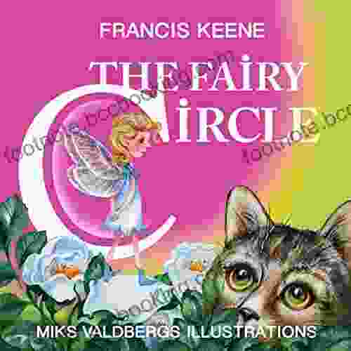 Children S Books: The Fairy Circle: (A Beautifully Illustrated Bedtime Story Beginner Readers Animals Fantasy Rhyming Picture Book) (Sleepy Time Beginner Readers 4)