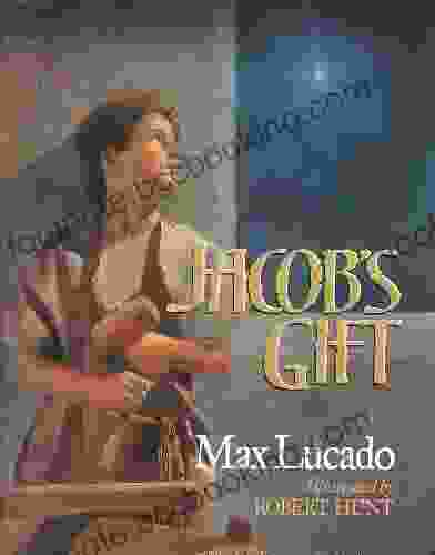 Jacob S Gift Max Lucado