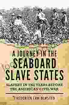 A Journey In The Seaboard Slave States