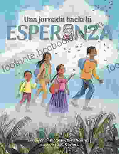 Una Jornada Hacia La Esperanza: A Journey Toward Hope Spanish Edition