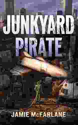 Junkyard Pirate Jamie McFarlane