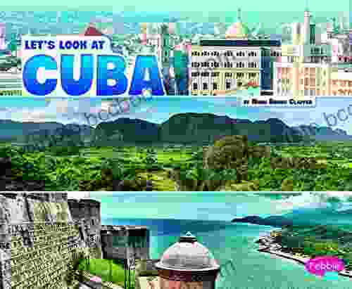 Let S Look At Cuba (Let S Look At Countries)