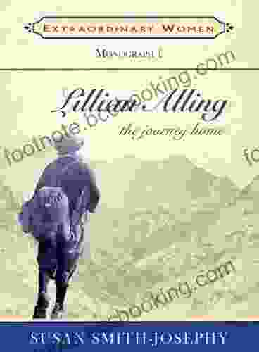 Lillian Alling: The Journey Home (Extraordinary Women 1)
