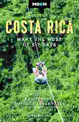 Moon Best Of Costa Rica: Make The Most Of 5 7 Days (Travel Guide)