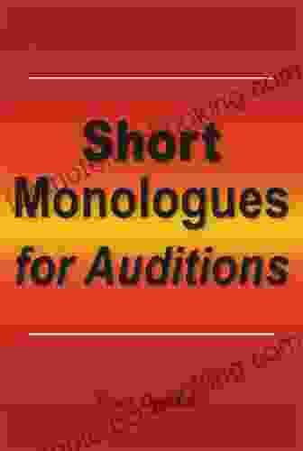 Short Monologues For Auditions Frank Catalano