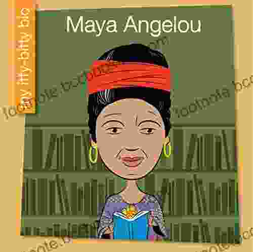 Maya Angelou (My Early Library: My Itty Bitty Bio)
