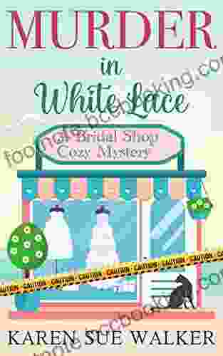 Murder In White Lace: A Bridal Shop Cozy Mystery (Bridal Shop Mysteries 1)