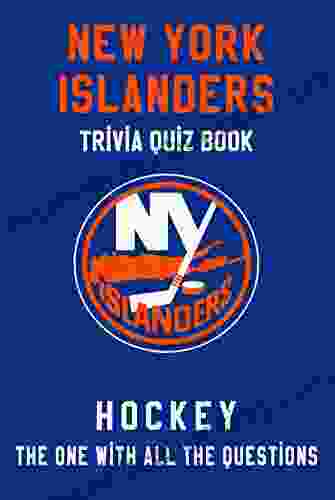 New York Islanders Trivia Quiz Hockey The One With All The Questions: NHL Hockey Fan Gift For Fan Of New York Islanders