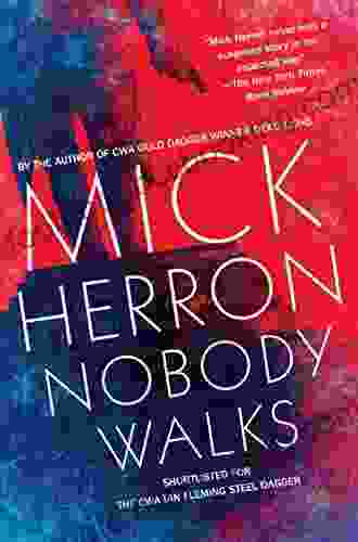 Nobody Walks Mick Herron
