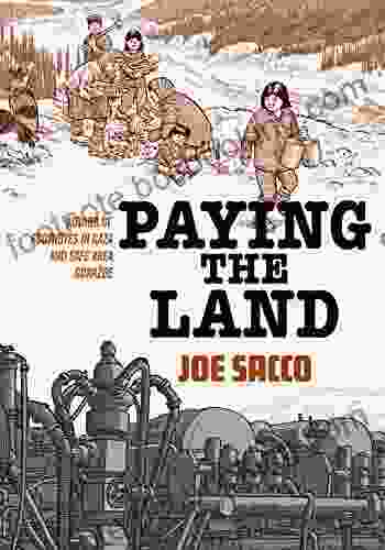 Paying The Land Joe Sacco