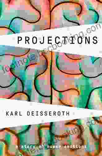 Projections: A Story Of Human Emotions