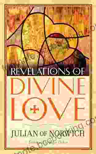 Revelations Of Divine Love Fr Mike Driscoll