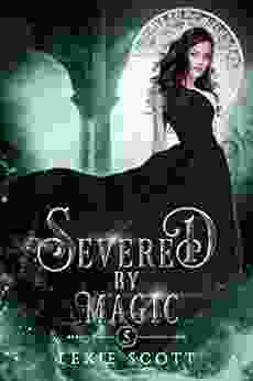 Severed By Magic (Drexel Academy 5)