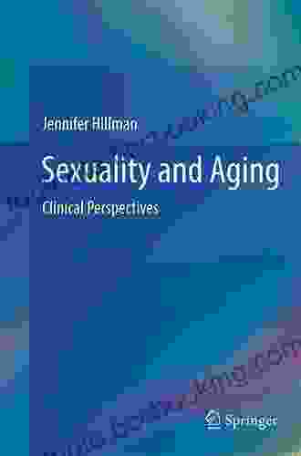 Sexuality And Aging: Clinical Perspectives