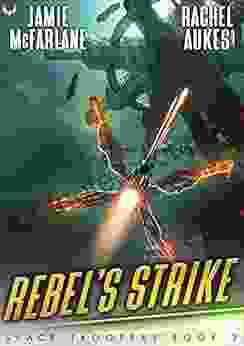 Rebel S Strike: A Military Sci Fi (Space Troopers 3)