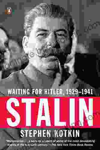 Stalin: Waiting For Hitler 1929 1941