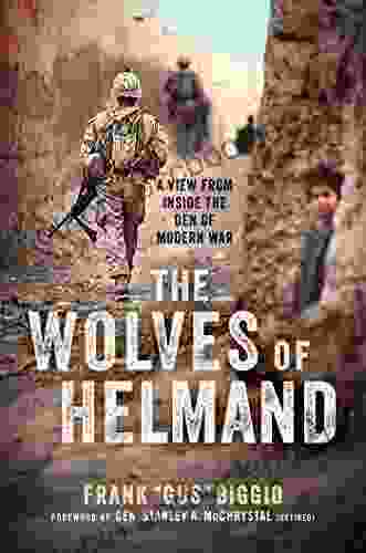 The Wolves Of Helmand: A View From Inside The Den Of Modern War