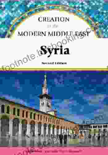 Syria (Creation Of The Modern Middle East)