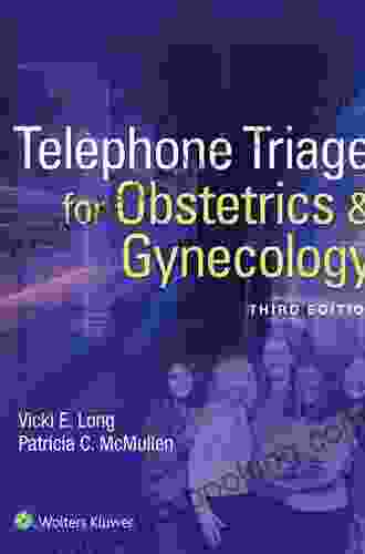Telephone Triage For Obstetrics And Gynecology
