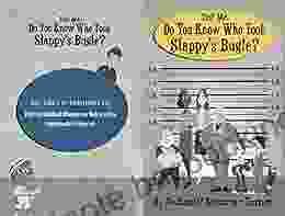 Tell Me Do You Know Who Took Slappy S Bugle? (The Legend Of Slappy McDougall)
