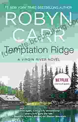 Temptation Ridge: 6 Of Virgin River