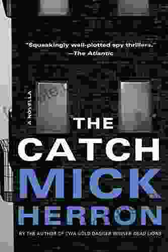 The Catch: A Novella (Slough House)