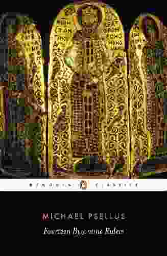 Fourteen Byzantine Rulers: The Chronographia Of Michael Psellus (Classics)