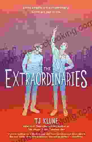The Extraordinaries TJ Klune