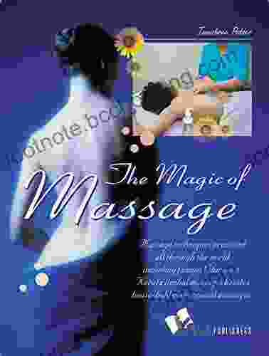 The Magic Of Massage Tanushree Podder