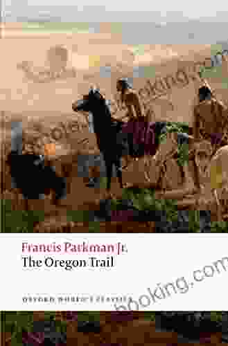 The Oregon Trail (Oxford World S Classics)