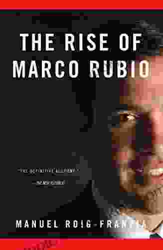 The Rise Of Marco Rubio