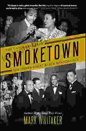 Smoketown: The Untold Story Of The Other Great Black Renaissance