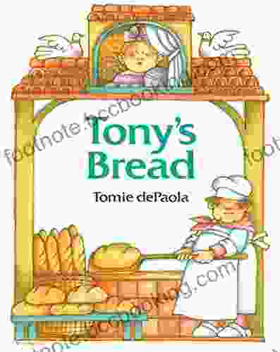 Tony S Bread (Paperstar Book) Tomie DePaola