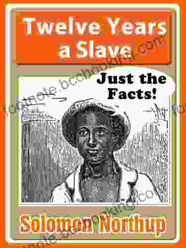 Twelve Years A Slave For Kids Just The Facts For Kids