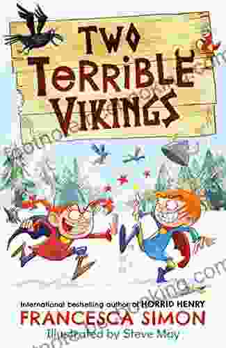 Two Terrible Vikings Francesca Simon