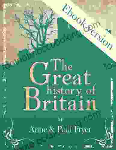 The Great History Of Britain