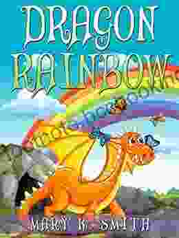 Dragon Rainbow: A Fairy Tale About Making New Friends (Sunshine Reading 10)