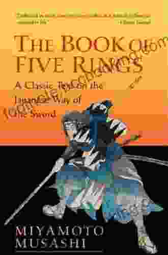 The Of Five Rings: A Classic Text On The Japanese Way Of The Sword (Shambhala Library)