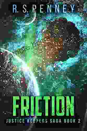 Friction (Justice Keepers Saga 2)