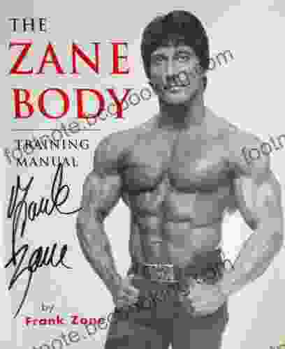 The Zane Body Training Manual