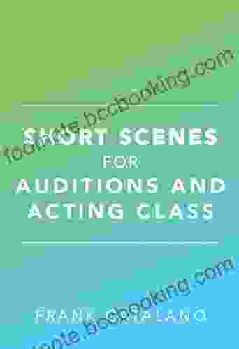 Short Scenes For Auditions And Acting Class