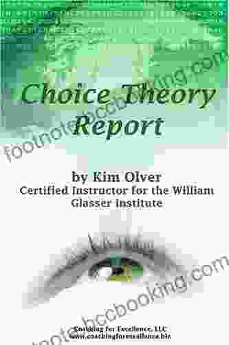 Choice Theory Report Kim Olver