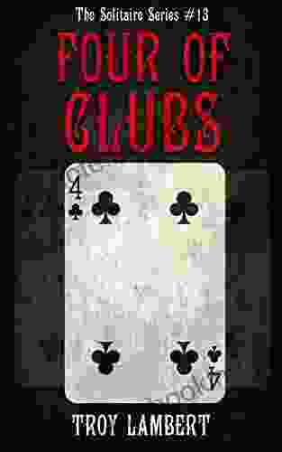 The Four Of Clubs: The Solitaire #13