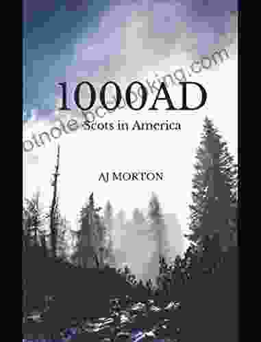 1000AD: Scots In America Pratik Shelke